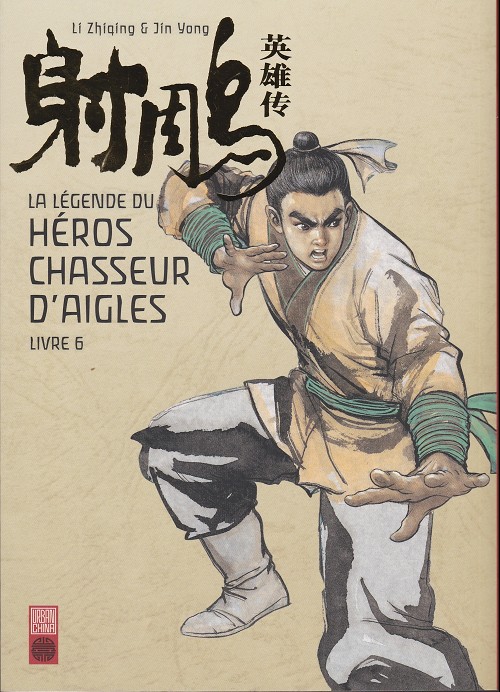 Couverture de l'album La légende du héros chasseur d'aigles Livre 6 Le maitre de l'île aux fleurs de pêcher