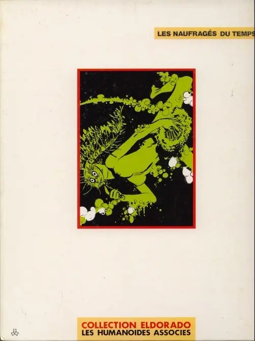 Verso de l'album Les Naufragés du temps Tome 3 Labyrinthes