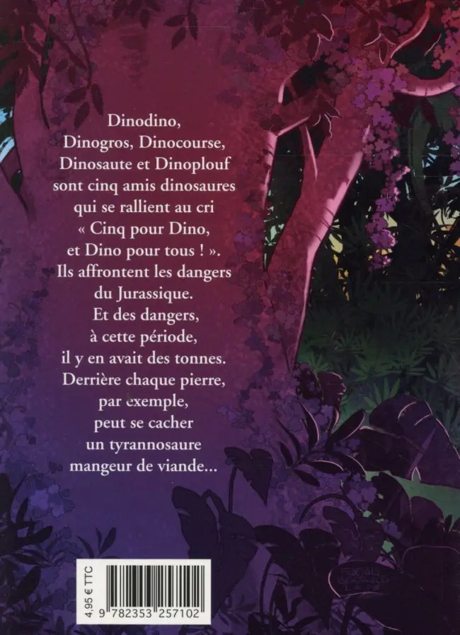 Verso de l'album Dino Dino Tome 1 Cinq amis contre le T-rex
