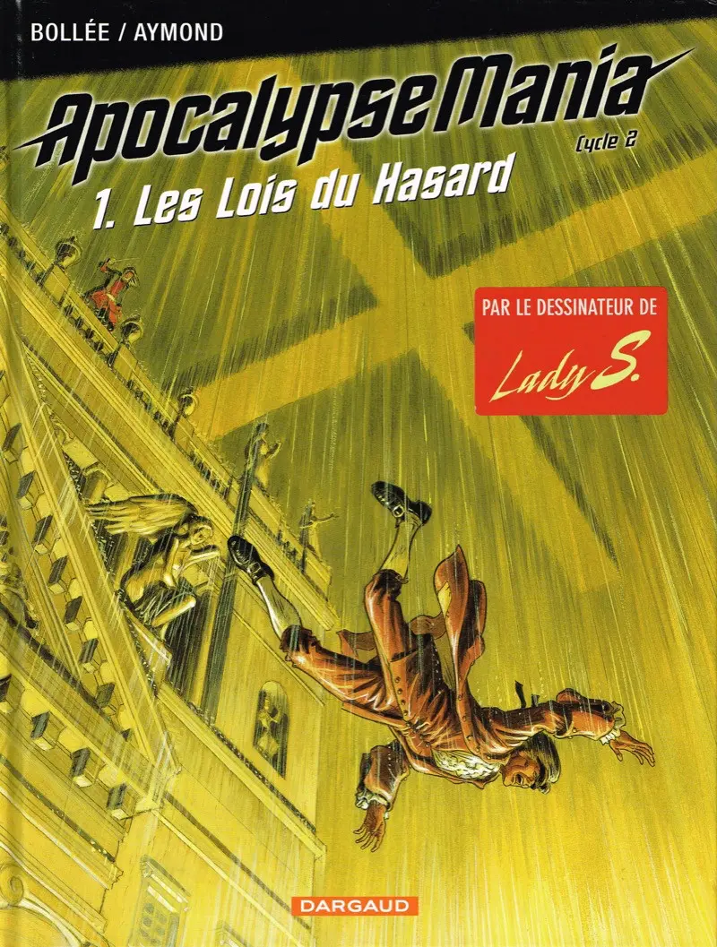 Autre de l'album Apocalypse Mania Tome 6 Les lois du hasard