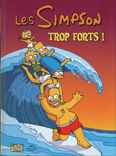 Couverture de l'album Les Simpson Tome 6 Trop forts !