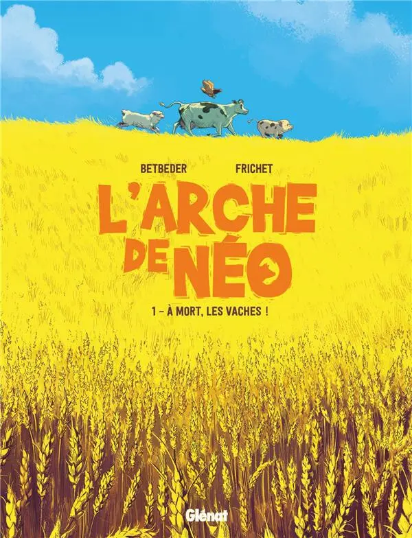 Couverture de l'album L'Arche de Néo Tome 1 À mort les vaches