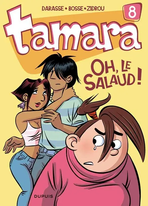 Couverture de l'album Tamara Tome 8 Oh, le salaud !