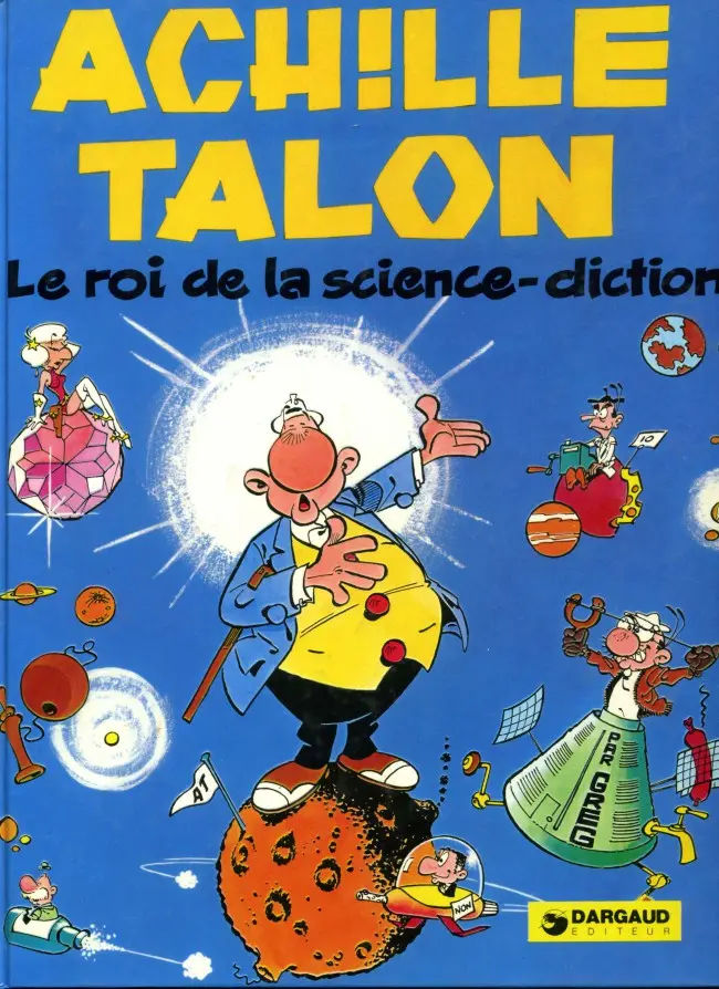 Couverture de l'album Achille Talon Tome 10 Le roi de la science-diction