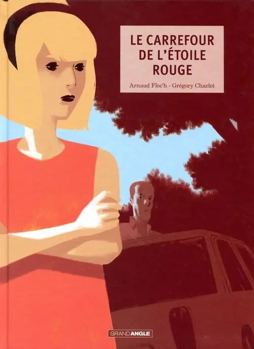 Couverture de l'album Le Carrefour Le carrefour de l'Étoile Rouge