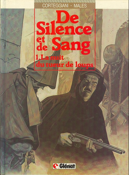 Couverture de l'album De silence et de sang Tome 1 La nuit du tueur de loups