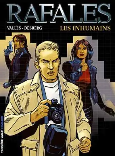 Couverture de l'album Rafales Tome 1 Les Inhumains