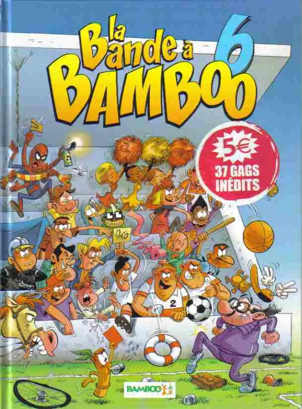 Couverture de l'album La Bande à Bamboo Tome 6