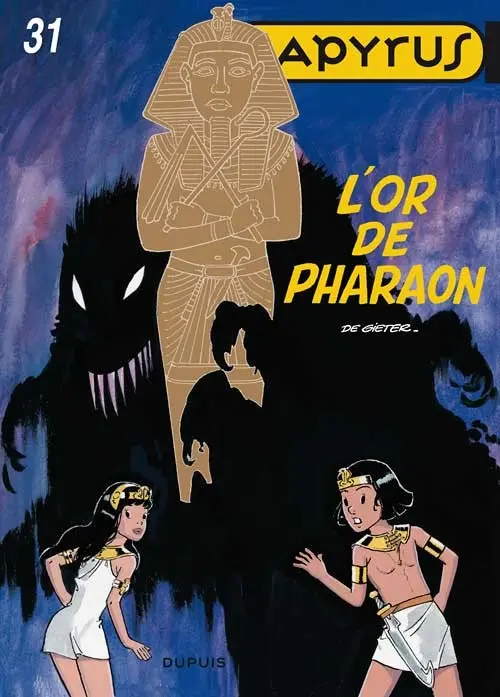 Couverture de l'album Papyrus Tome 31 L'or de Pharaon