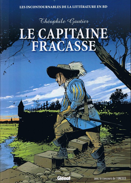 Couverture de l'album Les Incontournables de la littérature en BD Tome 11 Le Capitaine Fracasse