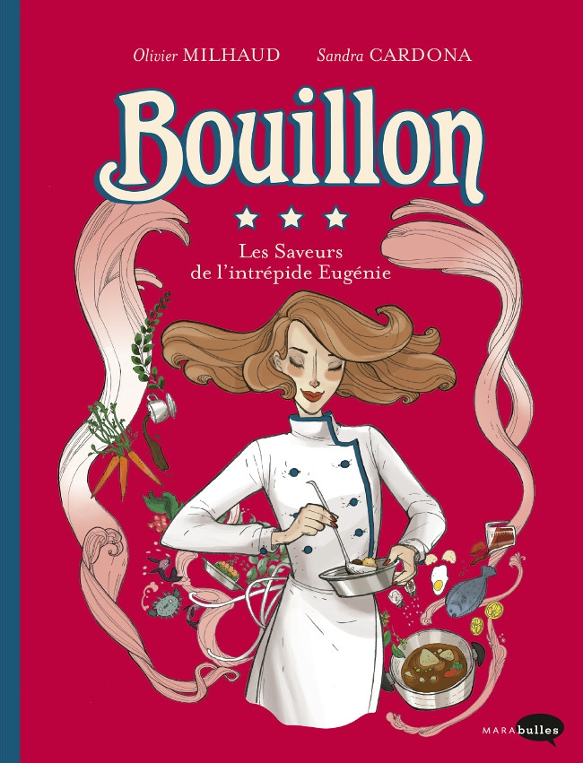 Couverture de l'album Bouillon Bouillon - Les saveurs de l'intrépide Eugénie