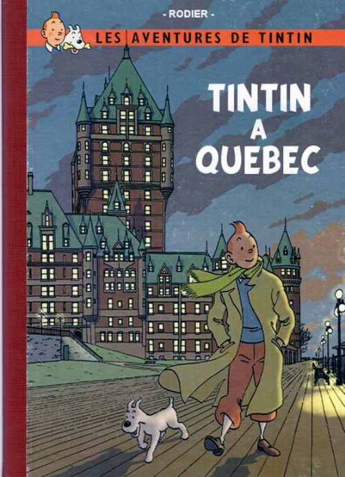 Couverture de l'album Tintin Tintin à Québec