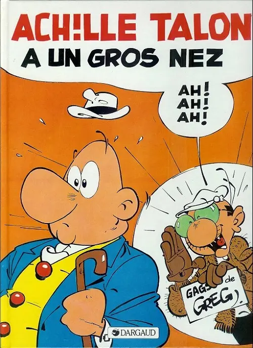 Couverture de l'album Achille Talon Tome 30 Achille Talon a un gros nez Ah ! Ah ! Ah !
