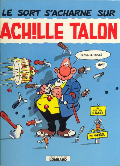 Couverture de l'album Achille Talon Tome 22 Le sort s'acharne sur Achille Talon