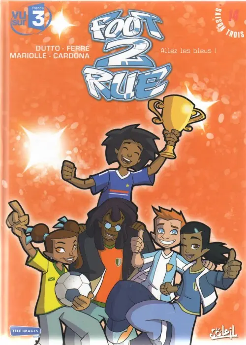Couverture de l'album Foot 2 rue Tome 14 Mi-temps - Allez les Bleus !