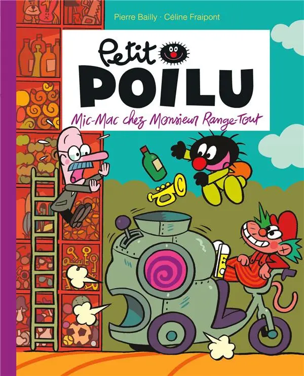 Couverture de l'album Petit Poilu Tome 22 Mic-Mac chez Monsieur Range-Tout