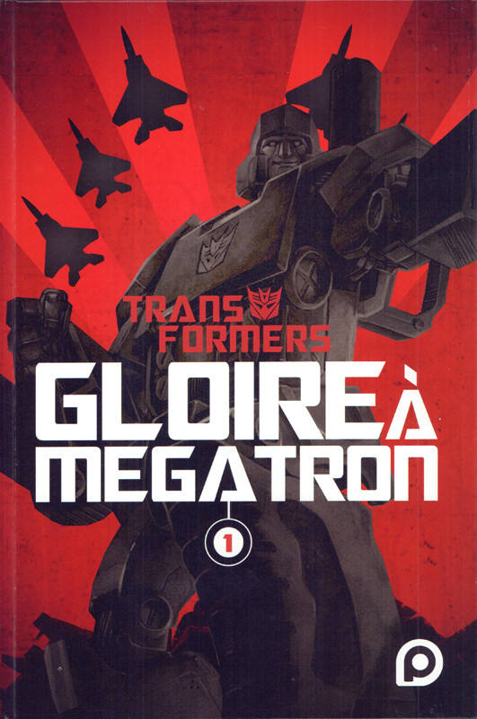 Couverture de l'album Transformers : Gloire à Megatron 1