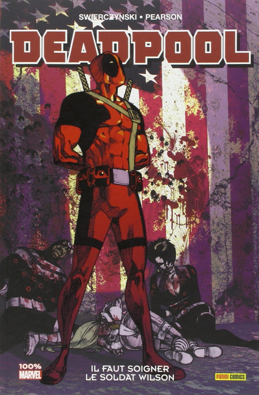 Couverture de l'album Deadpool 1 Il faut soigner le soldat Wilson