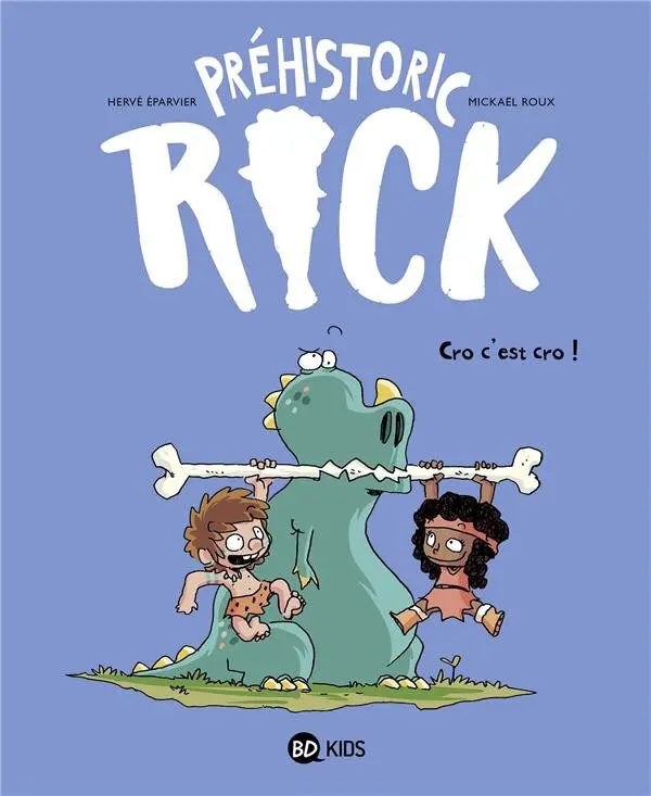 Couverture de l'album Préhistoric Rick Tome 4 Cro c'est cro !