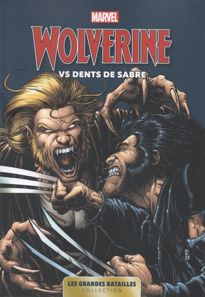 Couverture de l'album Marvel - Les Grandes Batailles Tome 6 Wolverine VS Dents de Sabre