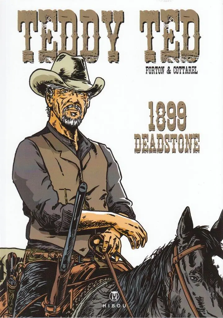 Couverture de l'album Teddy Ted Tome 10 1899 Deadstone