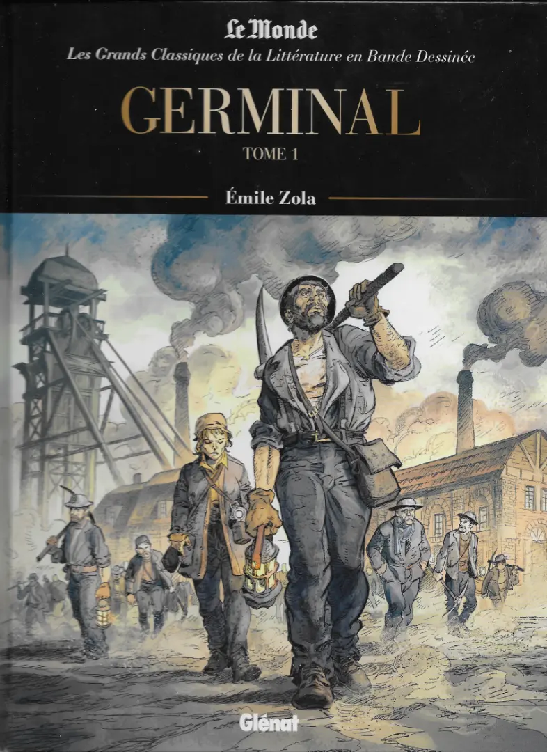 Couverture de l'album Les Grands Classiques de la littérature en bande dessinée Tome 12 Germinal - Tome 1