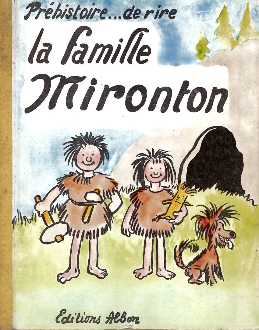 Couverture de l'album La Famille Mironton Tome 1 La famille Mironton