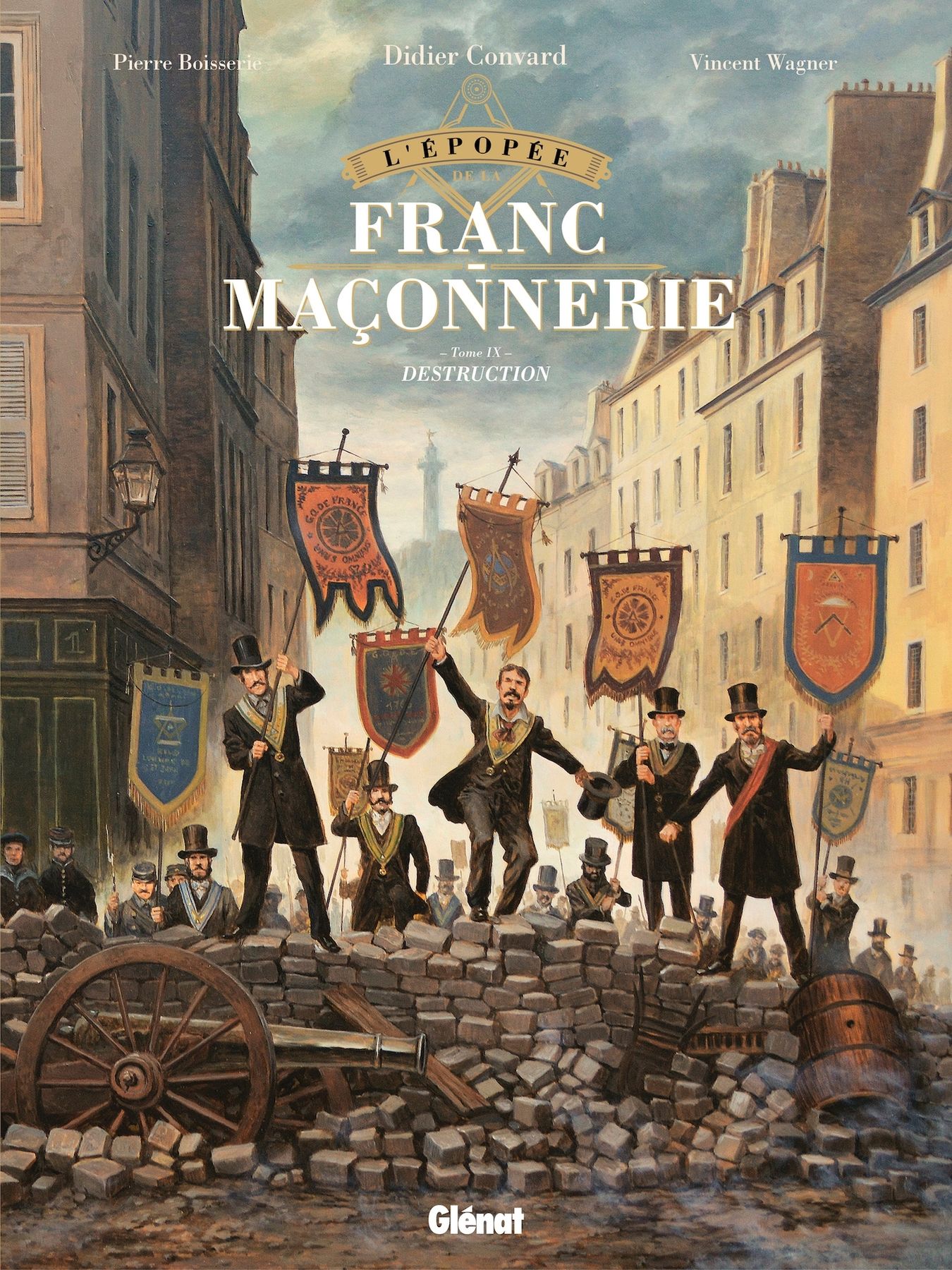 Couverture de l'album L'Épopée de la franc-maçonnerie Tome IX Démolition