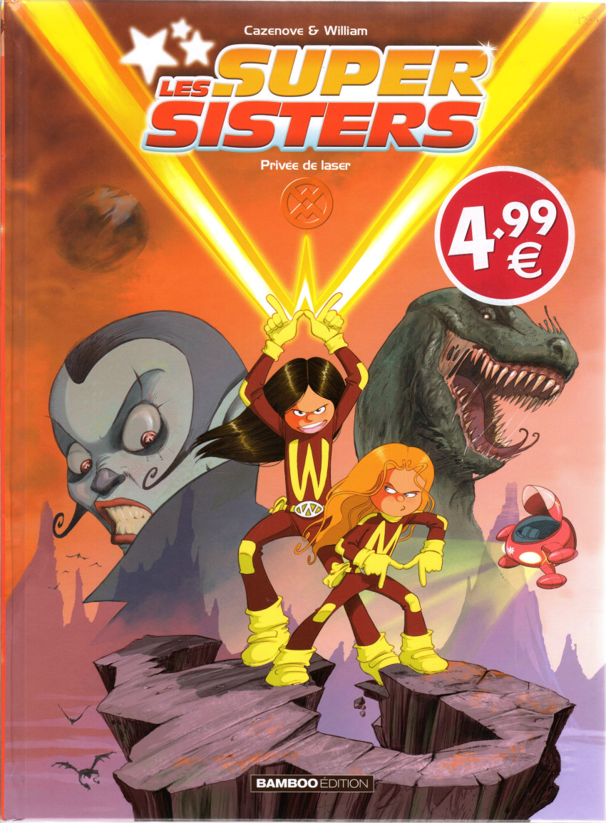 Couverture de l'album Les Super Sisters Tome 1 Privée de laser