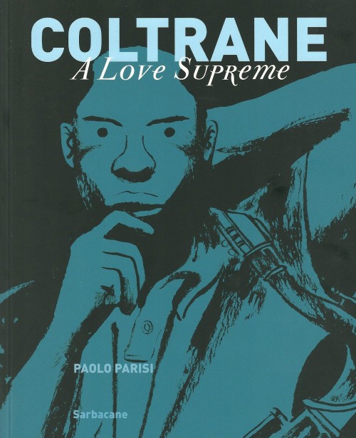 Couverture de l'album Coltrane A Love Supreme