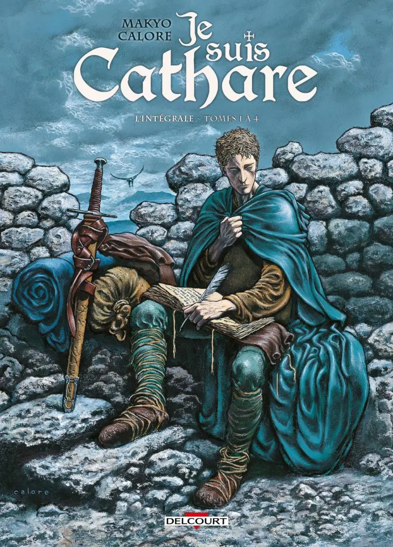 Couverture de l'album Je suis Cathare L'Intégrale Tomes 1 à 4