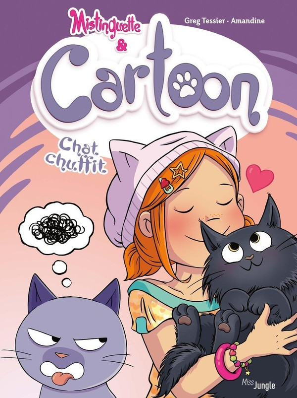 Couverture de l'album Mistinguette & Cartoon Tome 6 Chat chuffi