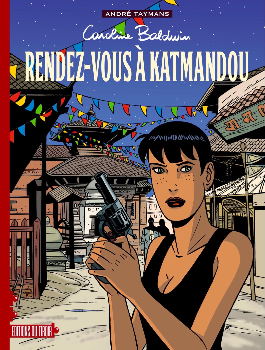 Couverture de l'album Caroline Baldwin Tome 9 Rendez-vous à Katmandou
