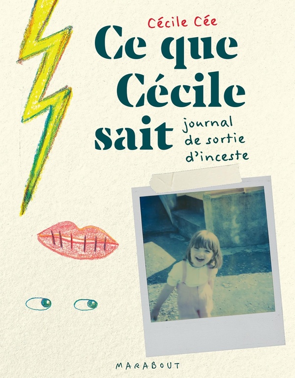 Couverture de l'album Ce que Cécile sait Journal de sortie d'inceste