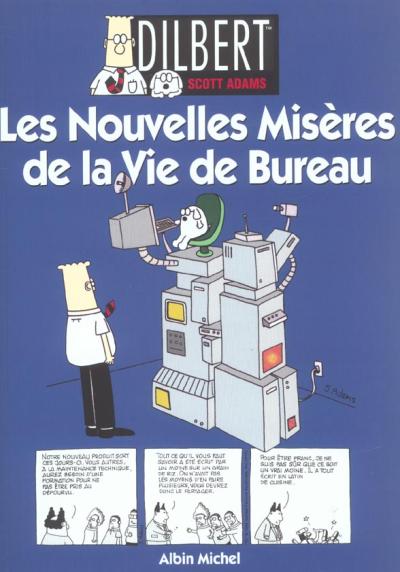 Couverture de l'album Dilbert Albin Michel Tome 4 Les nouvelles misères de la vie de bureau