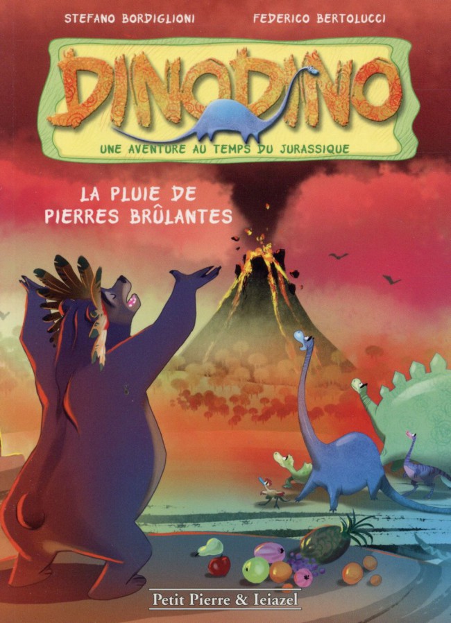 Couverture de l'album Dino Dino Tome 2 La pluie de pierres brûlantes
