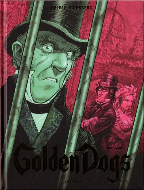 Couverture de l'album Golden Dogs Tome 3 Le juge Aaron