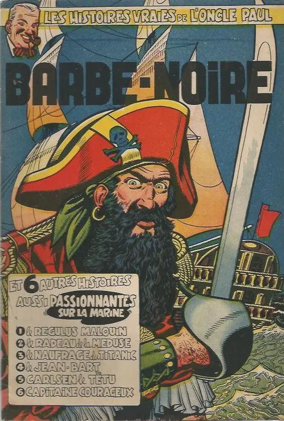 Couverture de l'album Les Histoires vraies de l'Oncle Paul Tome 1 Barbe-Noire