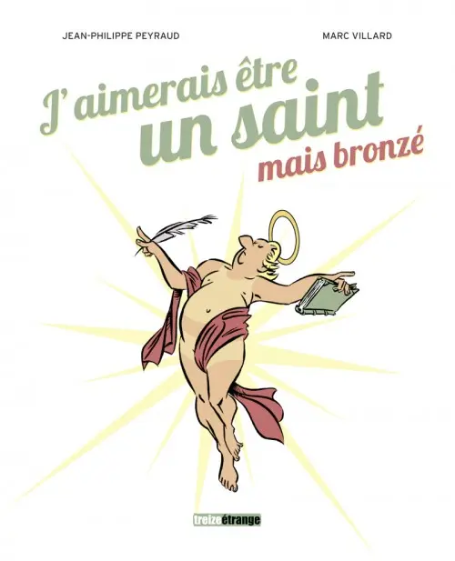 Couverture de l'album J'aimerais être un saint, mais bronzé