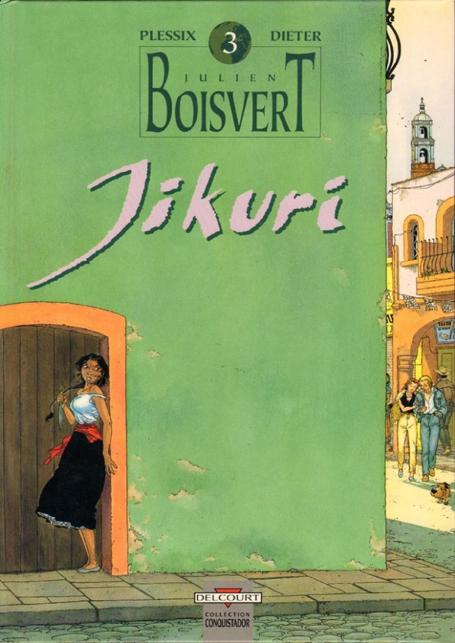 Couverture de l'album Julien Boisvert Tome 3 Jikuri