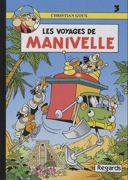 Couverture de l'album Manivelle Tome 3 Les voyages de Manivelle