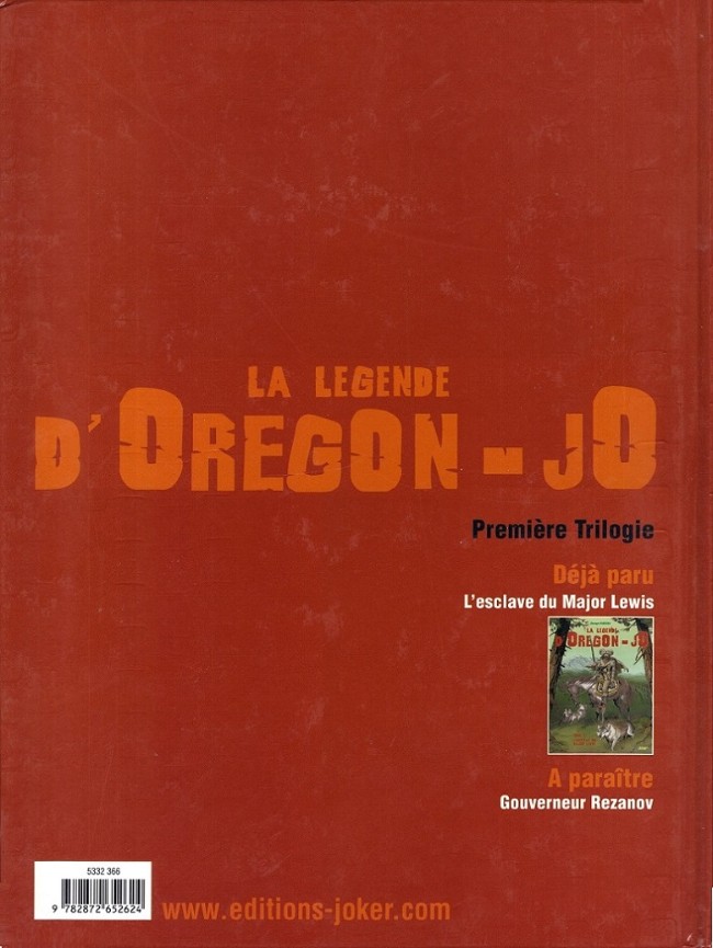 Verso de l'album La Légende d'Oregon-Jo Tome 1 L'esclave du Major Lewis