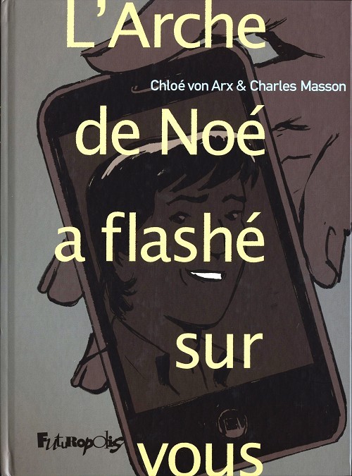 Couverture de l'album L'Arche de Noé a flashé sur vous