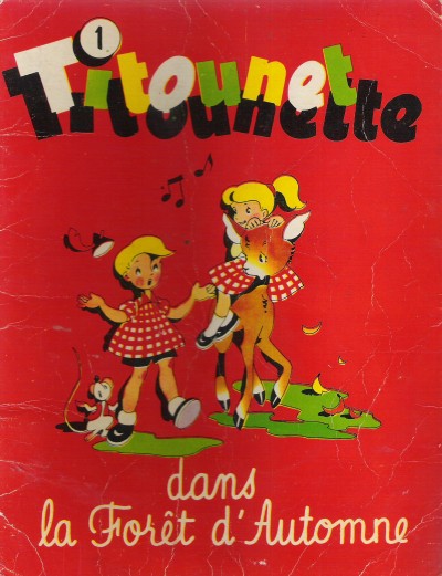 Couverture de l'album Titounet et Titounette Tome 1 Titounet et Titounette dans la Forêt d'Automne