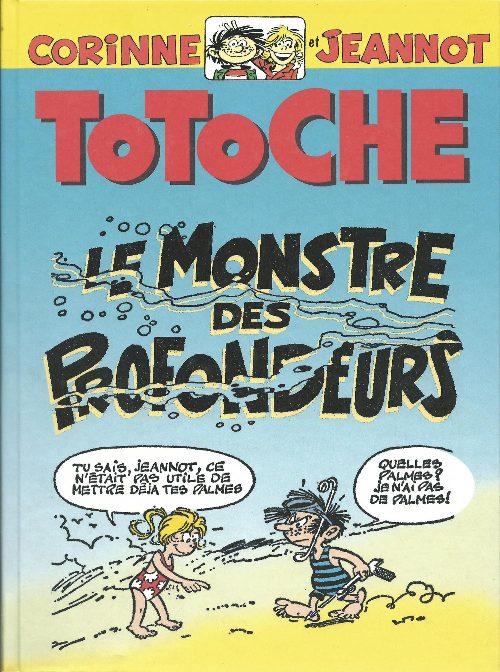 Couverture de l'album Totoche Le monstre des profondeurs