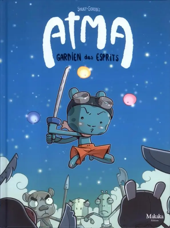 Couverture de l'album Atma Gardien des Esprits Tome 1 à la recherche de Sara