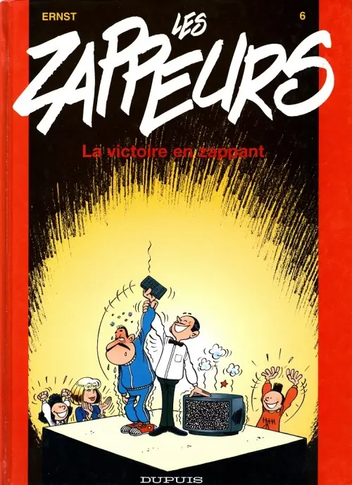 Couverture de l'album Les Zappeurs Tome 6 La victoire en zappant