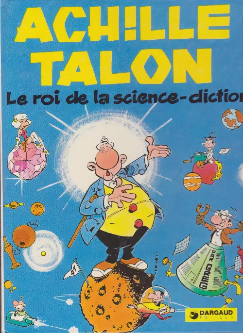 Couverture de l'album Achille Talon Tome 10 Le roi de la science-diction