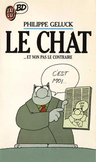 Couverture de l'album Le Chat Tome 1 Le Chat ...Et non pas le contraire