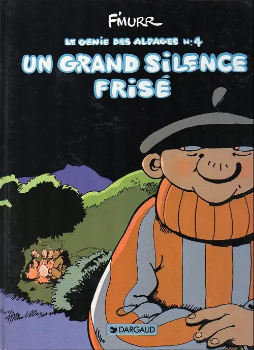 Couverture de l'album Le Génie des Alpages Tome 4 Un grand silence frisé